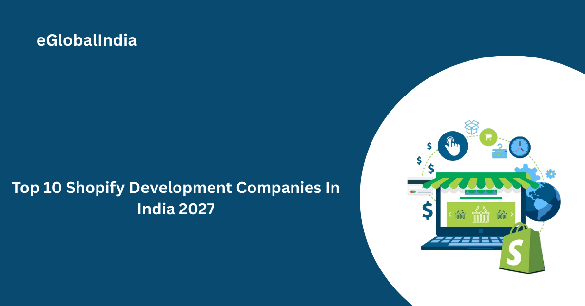 Top 10 Shopify Development Companies In India 2027