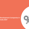 Top 10 Software Development Companies In India 2027