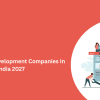 Top 10 Web Development Companies In India 2027 