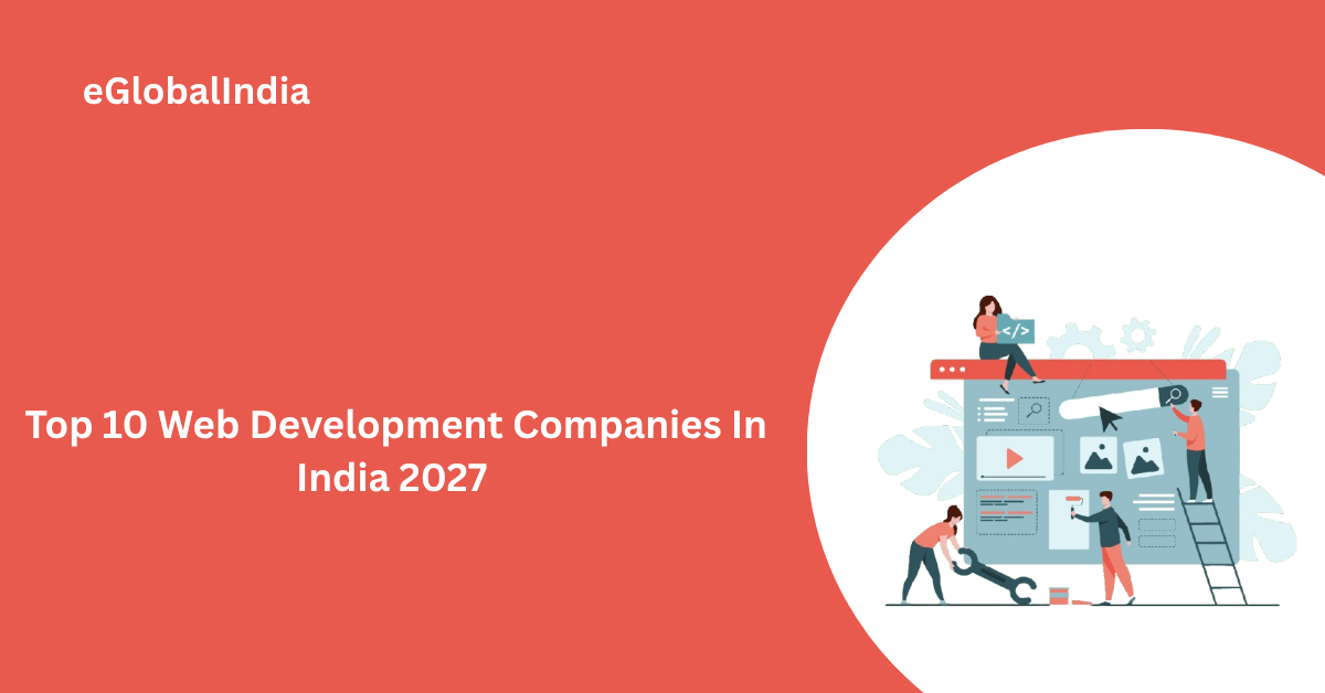 Top 10 Web Development Companies In India 2027 