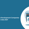 Top 10 Wordpress Development Companies In India 2027